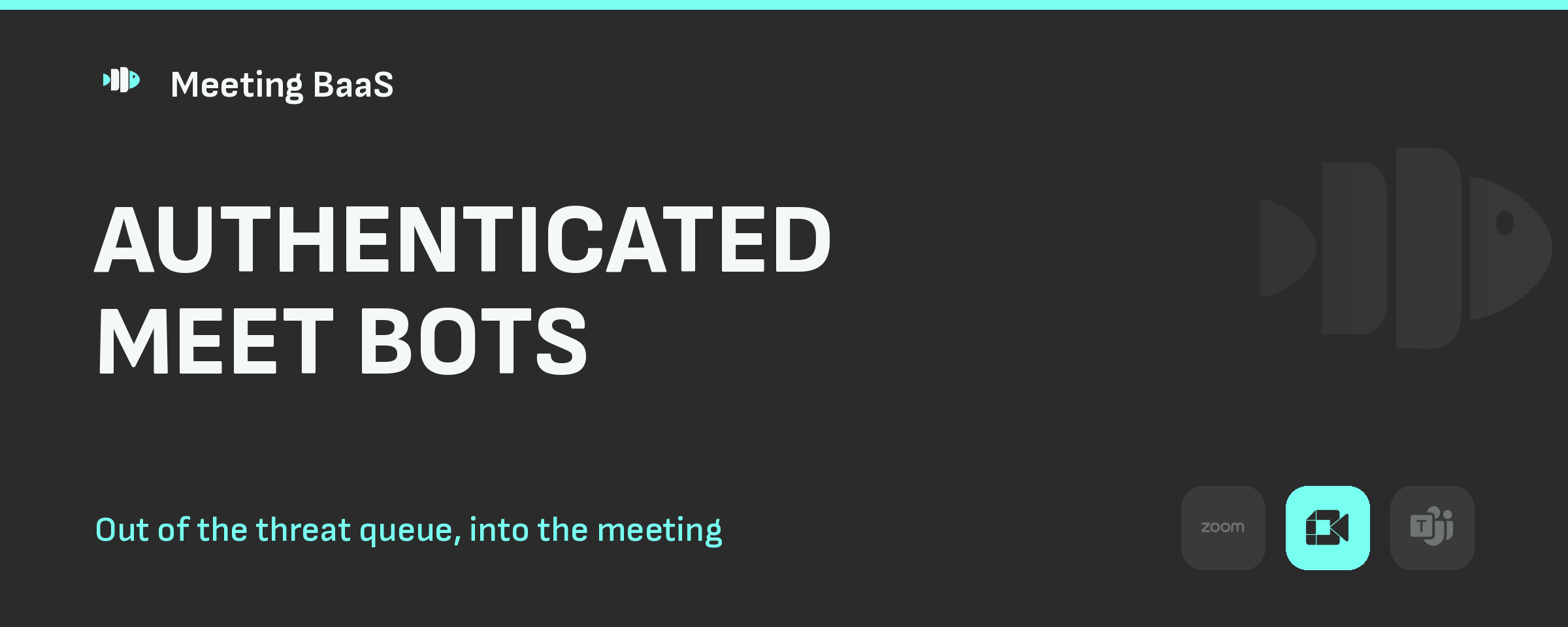 Authenticated Google Meet Bots: Getting Out of the Threat Queue